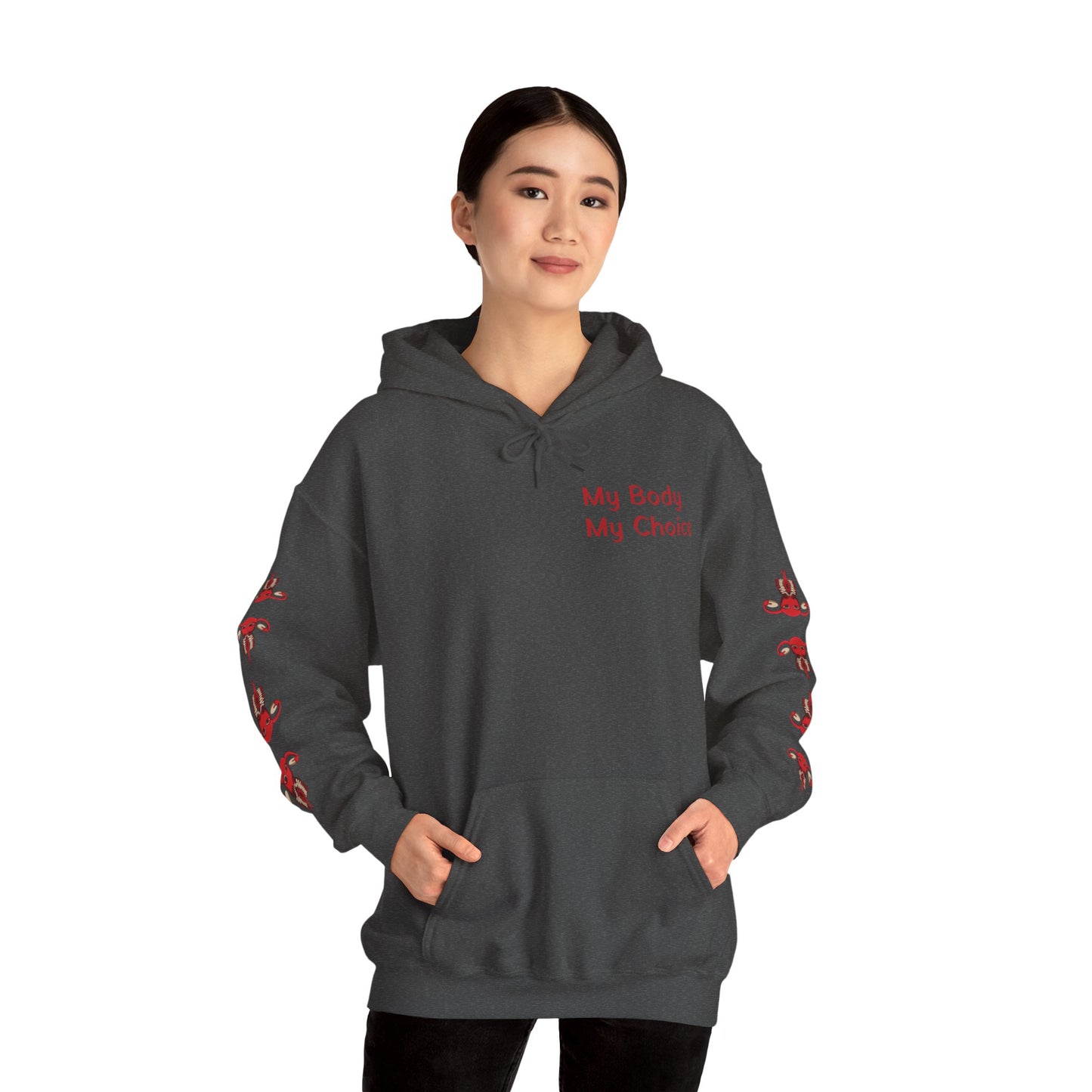 My Body My Choice Hooded Sweatshirt