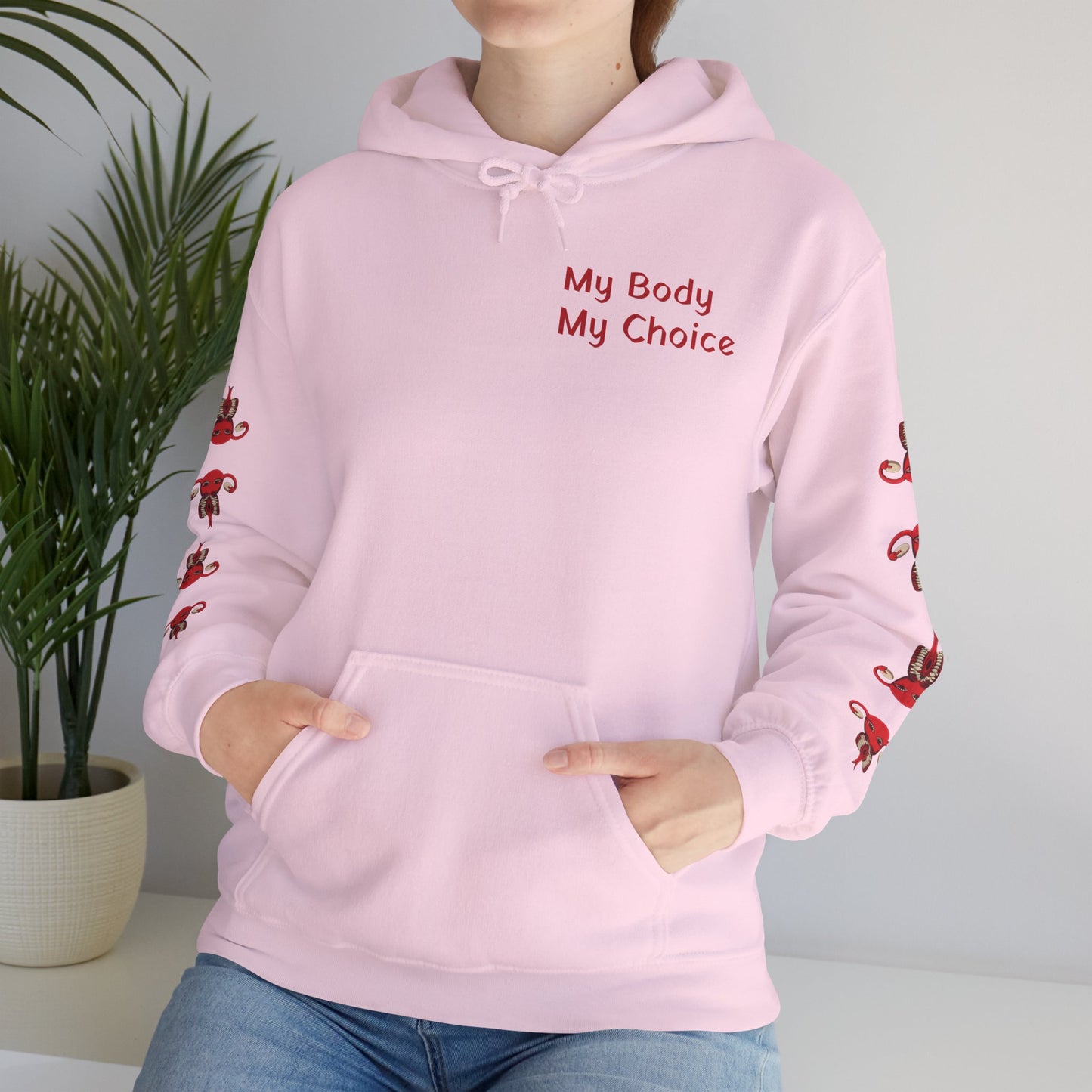 My Body My Choice Hooded Sweatshirt