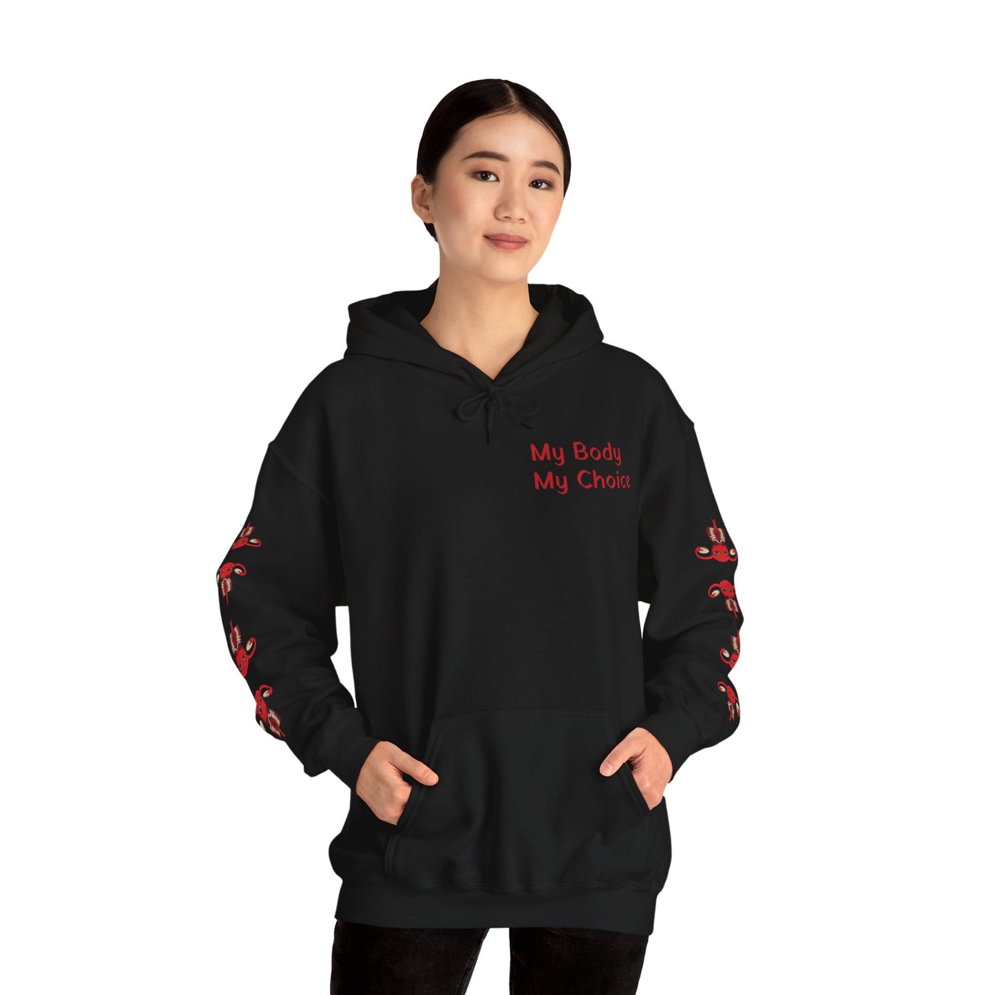 My Body My Choice Hooded Sweatshirt