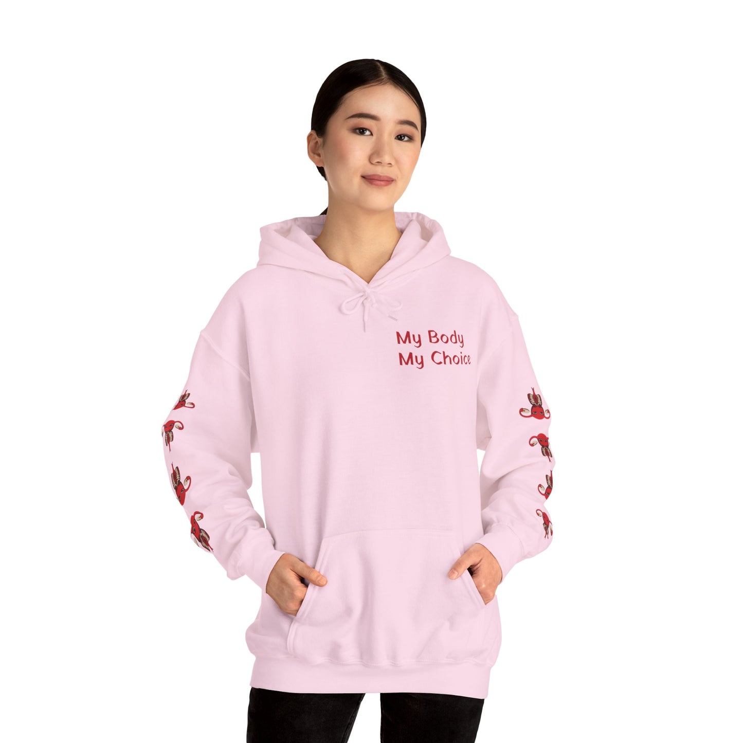 My Body My Choice Hooded Sweatshirt