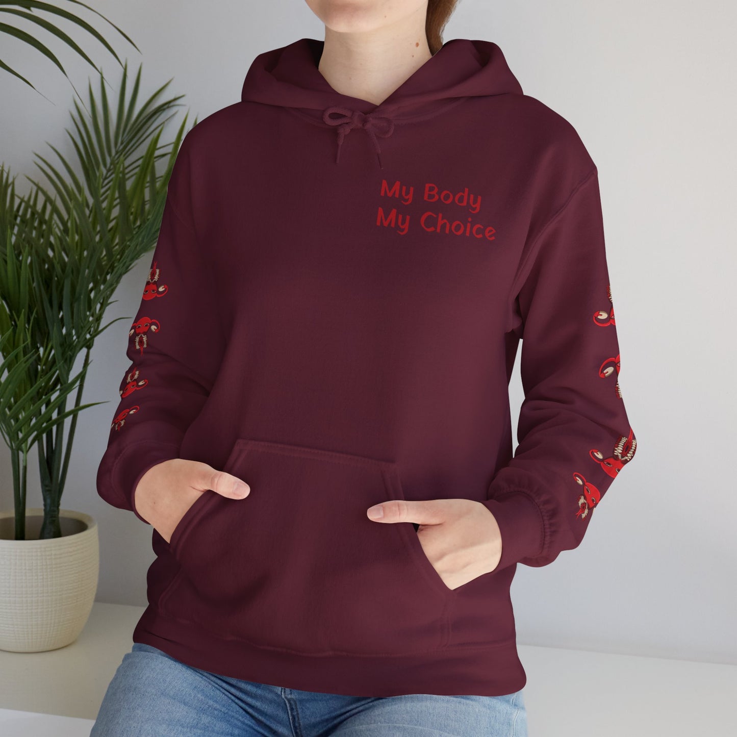 My Body My Choice Hooded Sweatshirt