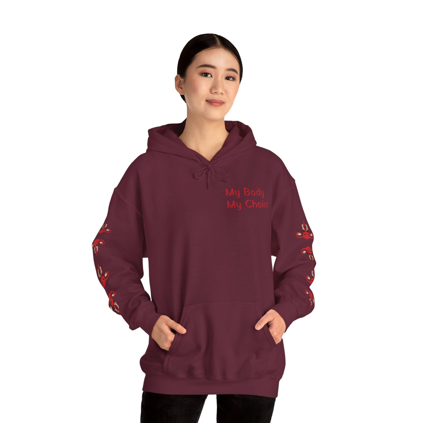 My Body My Choice Hooded Sweatshirt