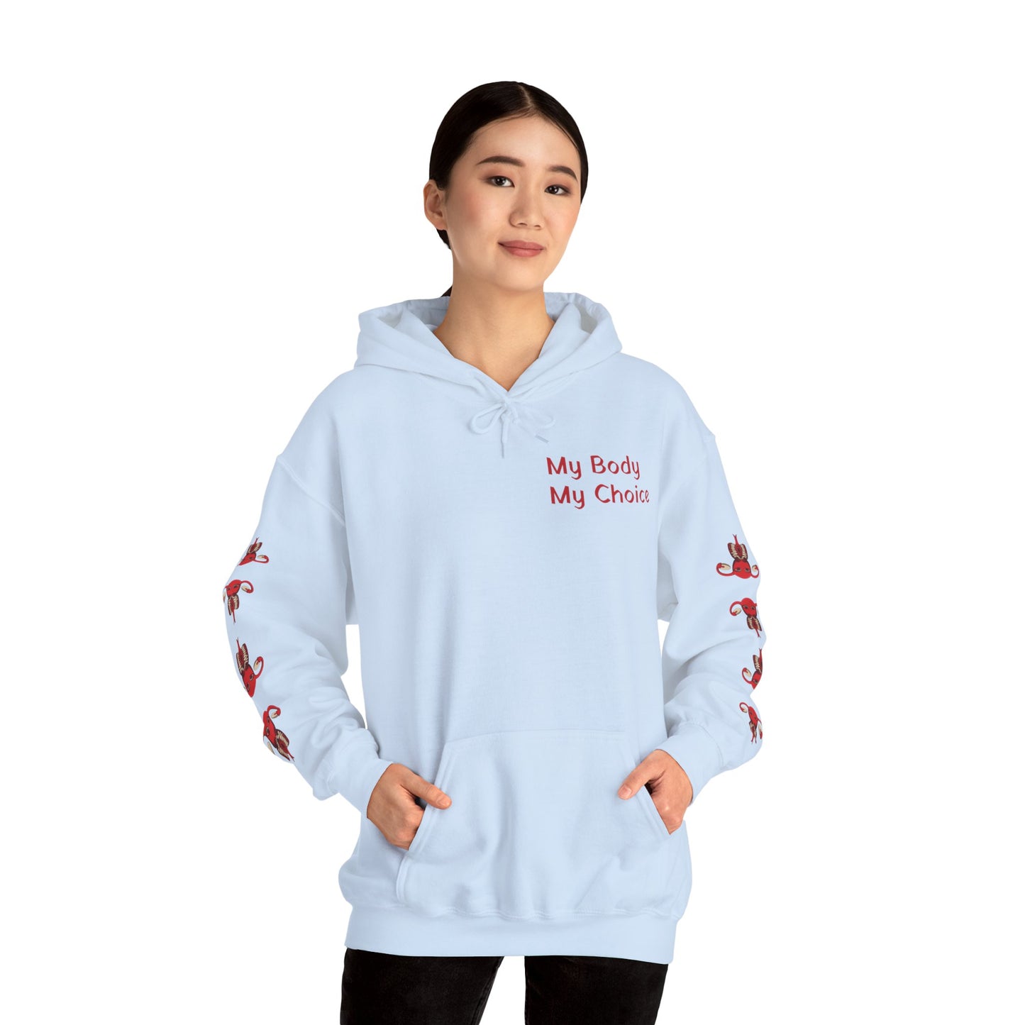 My Body My Choice Hooded Sweatshirt